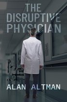 The Disruptive Physician