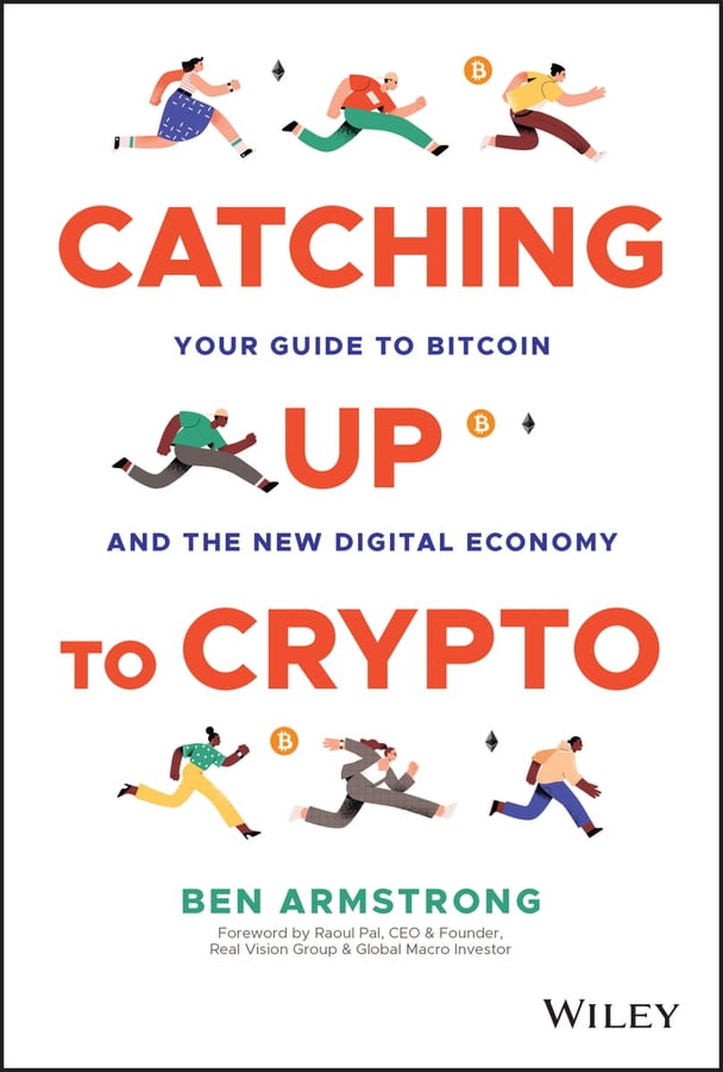 Catching Up to Crypto (ebook), Ben Armstrong | 9781394158768 | Boeken |  bol.com