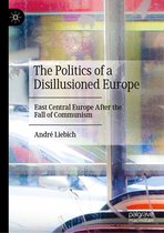 The Politics of a Disillusioned Europe