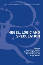 Bloomsbury Studies in Continental Philosophy- Hegel, Logic and Speculation