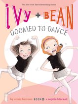 Ivy and Bean - Book 6