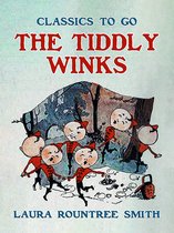 Classics To Go -  The Tiddly Winks