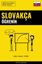 Slovakça Öğrenin - Hızlı / Kolay / Etkili