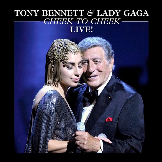 Tony Bennett, Lady Gaga, Chris Botti, David Mann - Cheek To Cheek Live! (2 LP) (Limited Edition)