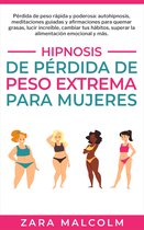 Hipnosis De Pérdida De Peso Extrema Para Mujeres