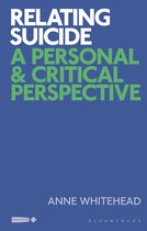 Critical Interventions in the Medical and Health Humanities - Relating Suicide