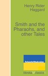 Smith and the Pharaohs, and other Tales