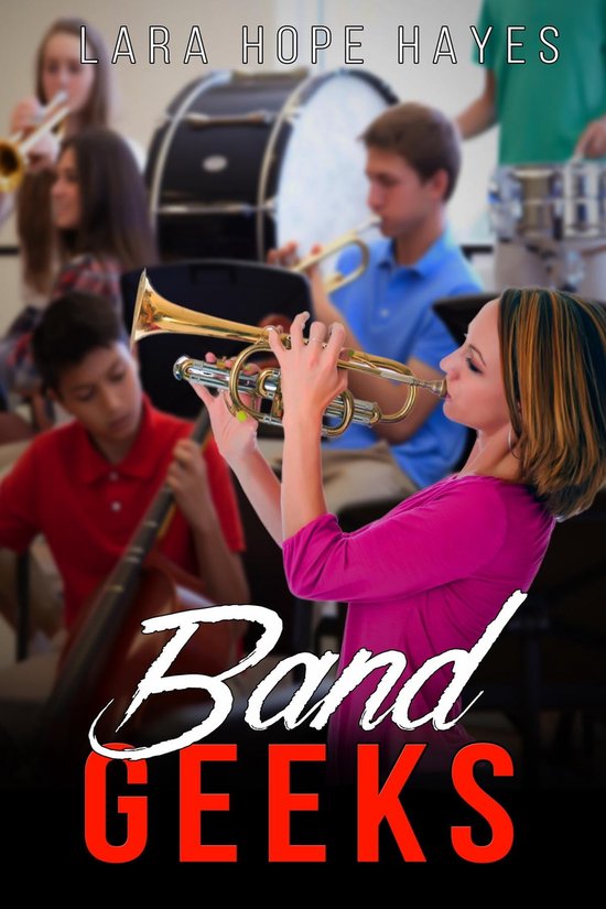 Band Geeks (ebook), Lara Hope Hayes 9798218091293 Boeken