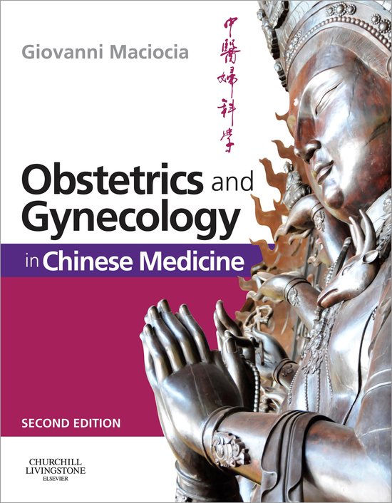 Boekomslag: 'Obstetrics and Gynecology in Chinese Medicine' door Giovanni Maciocia, tweede editie.