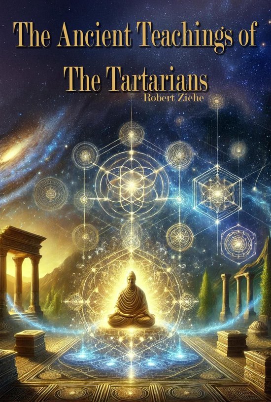 The Ancient Teachings of the Tartarians - cover