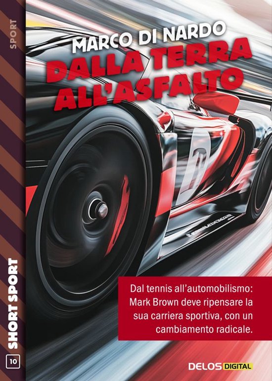 Short Sport 10 - Dalla terra all'asfalto - cover