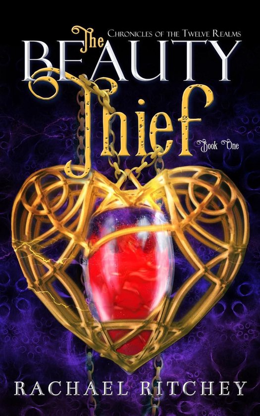 Chronicles of the Twelve Realms 1 - The Beauty Thief - cover
