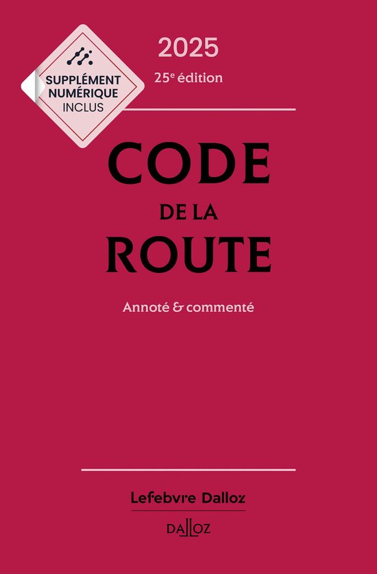 Codes Dalloz Professionnels - Code de la route 2025 - 25ème édition
