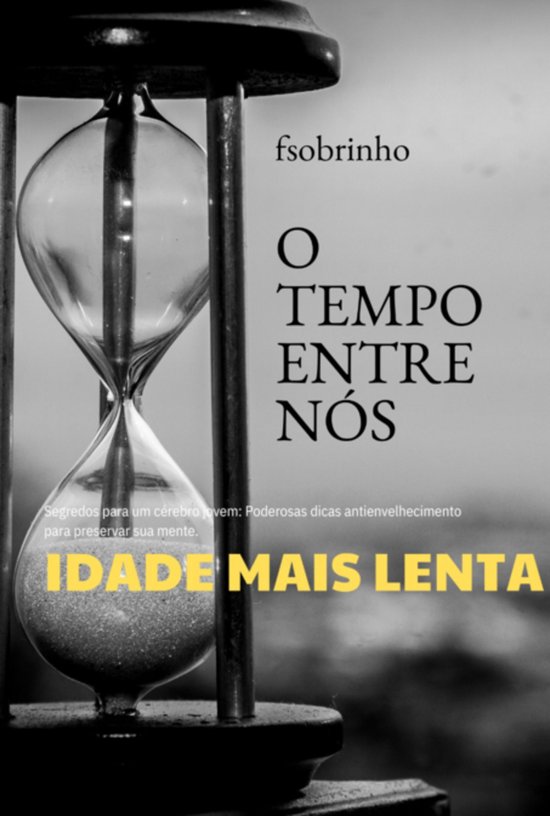 O Tempo Entre Nós - cover