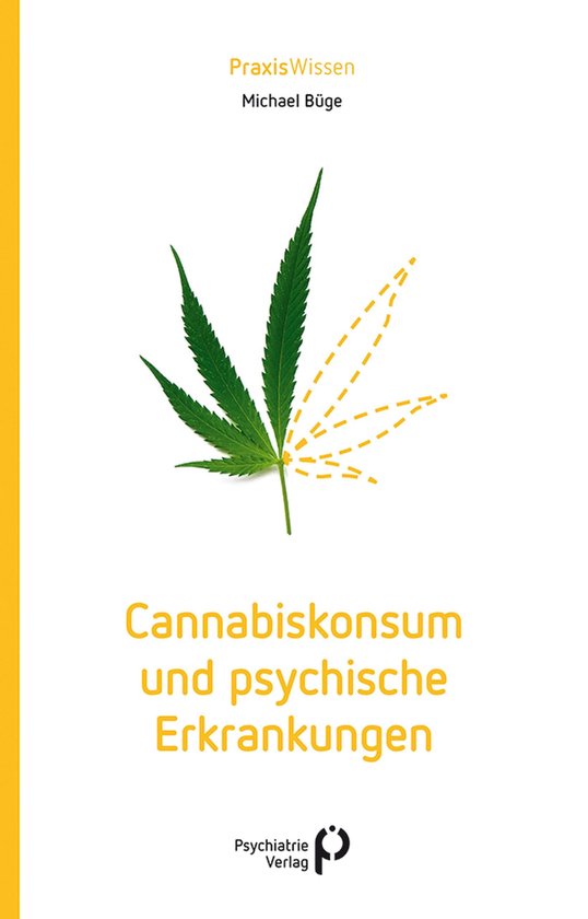Praxiswissen - Cannabiskonsum und psychische Erkrankungen - cover