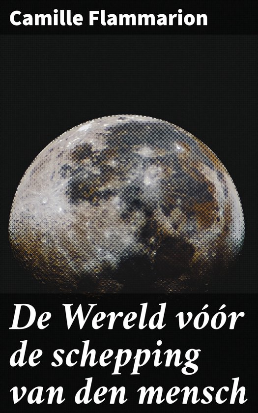 De Wereld vóór de schepping van den mensch - cover