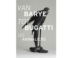 Van Barye tot Bugatti