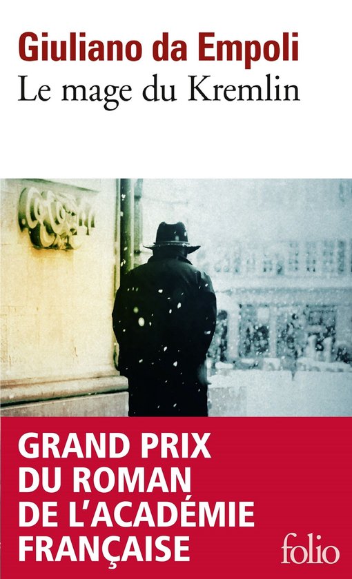 Le mage du Kremlin - Grand Prix du roman de l'Académie française