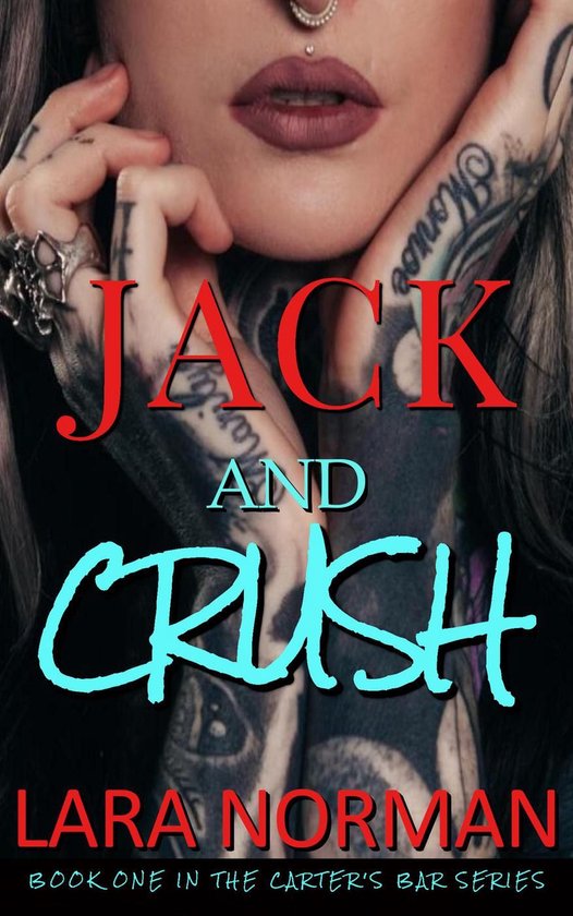 Carter's Bar 1 - Jack and Crush: A One Night Stand Military Romance