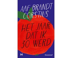 Omslag van Het jaar dat ik 30 werd