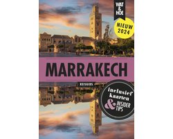 Wat & Hoe reisgids - Marrakech