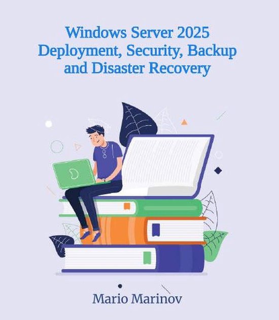 IT Books 1 - Windows Server 2025 Deployment, Security, Backup and ...