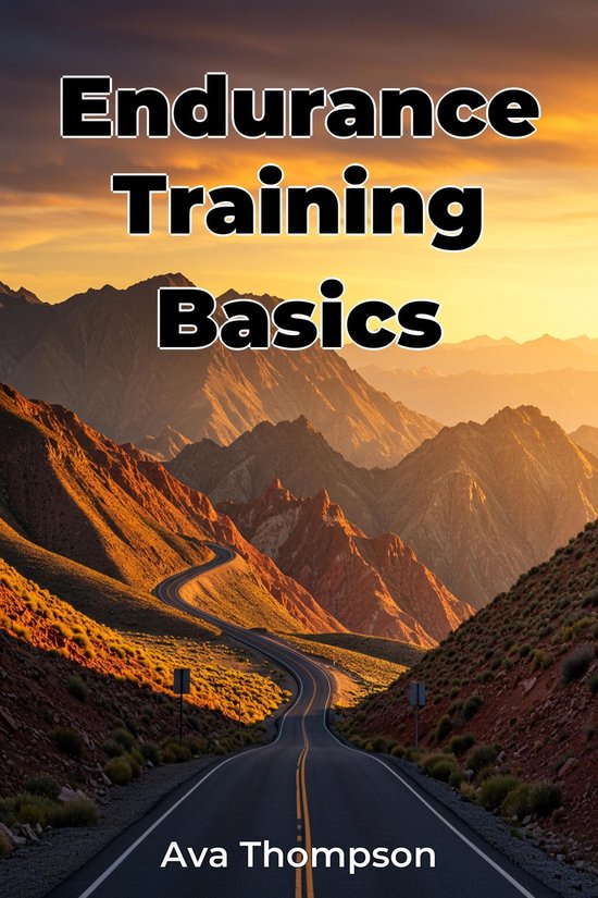 Endurance Training Basics (ebook), Ava Thompson | 9788235240996 ...