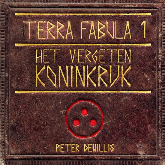 Terra Fabula Deel 1: Het Vergeten Koninkrijk - cover