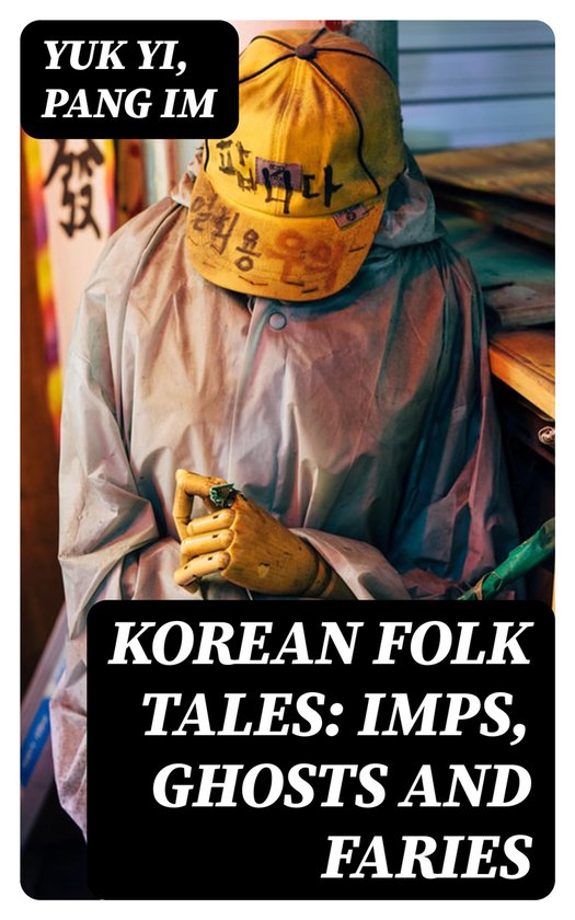 Korean Folk Tales: Imps, Ghosts and Faries - cover