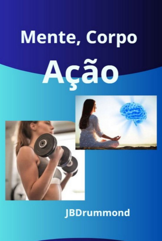 Mente - Corpo - Ação - cover