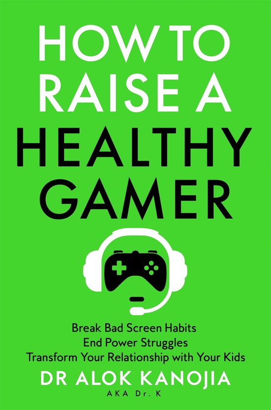 How to Raise a Healthy Gamer - cover