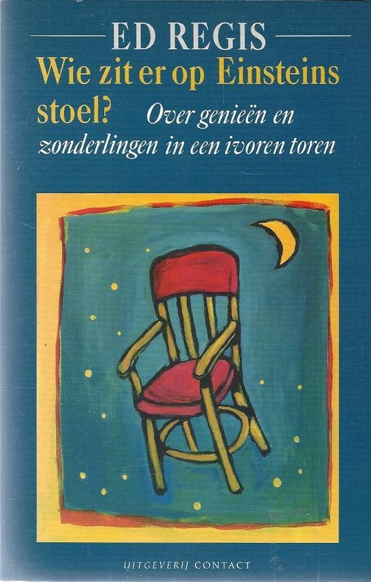 9789025467098 - Wie zit er op Einsteins stoel?