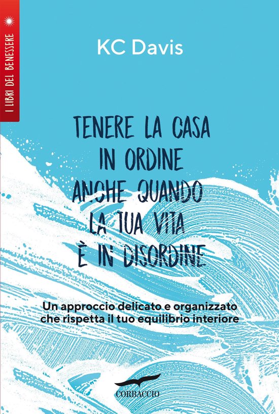 Tenere la casa in ordine anche quando la tua vita è in diso ... - cover