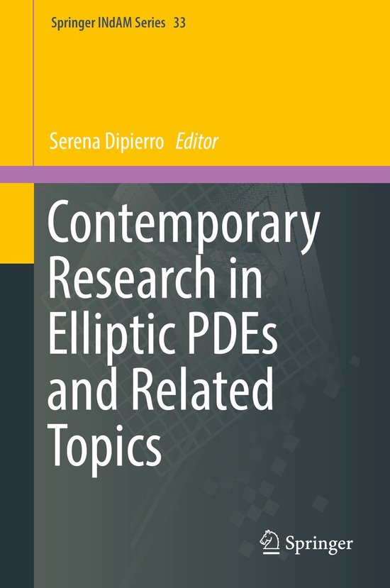 Springer INdAM Series33- Contemporary Research in Elliptic PDEs and Related Topics