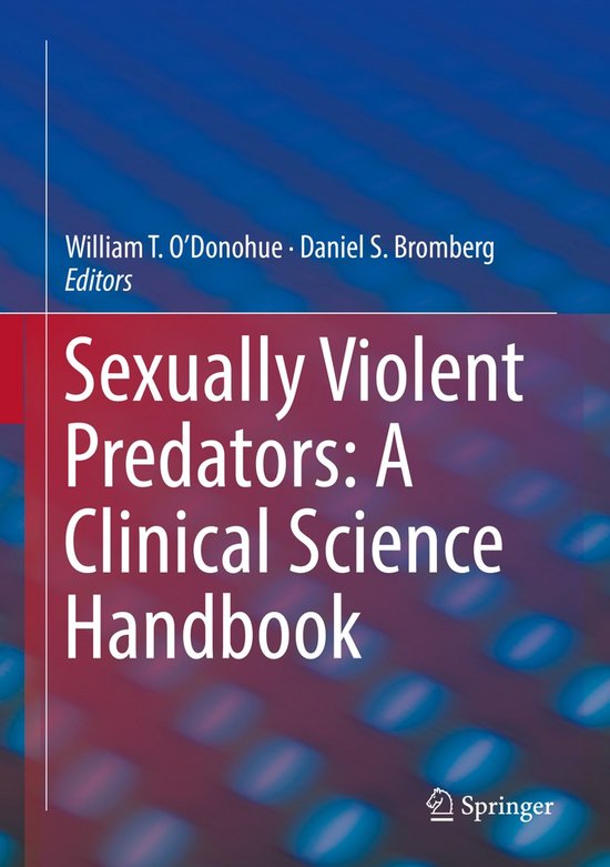 Sexually Violent Predators: A Clinical Science Handbook - cover