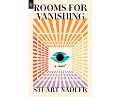 Rooms for Vanishing: A Novel