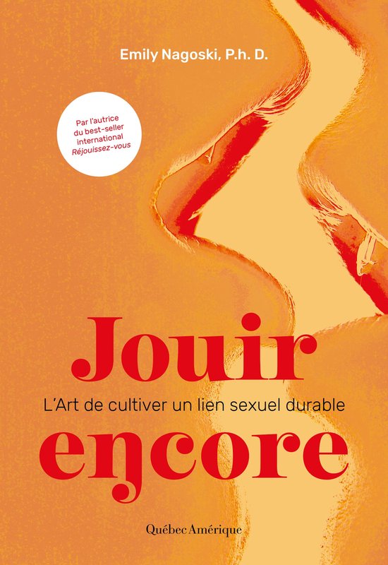 Jouir encore – L’Art de cultiver un lien sexuel durable - cover