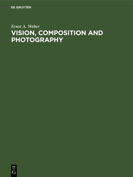 Vision, Composition and Photography - cover