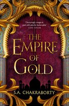 The Daevabad Trilogy 3 - The Empire of Gold (The Daevabad Trilogy, Book 3)