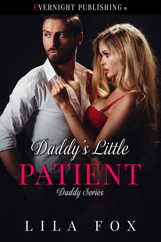 Daddy Series 31 - Daddy's Little Patient