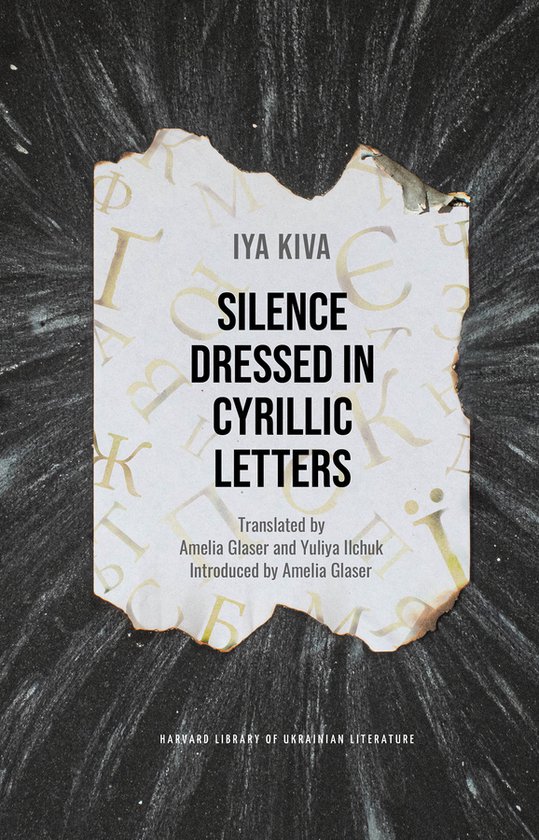 Harvard Library of Ukrainian Literature- Silence Dressed in Cyrillic Letters