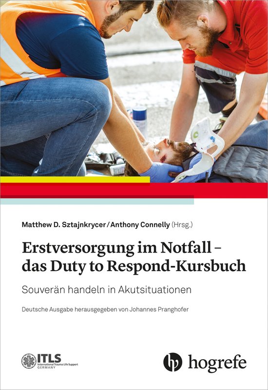 Erstversorgung im Notfall - das Duty to Respond-Kursbuch - cover