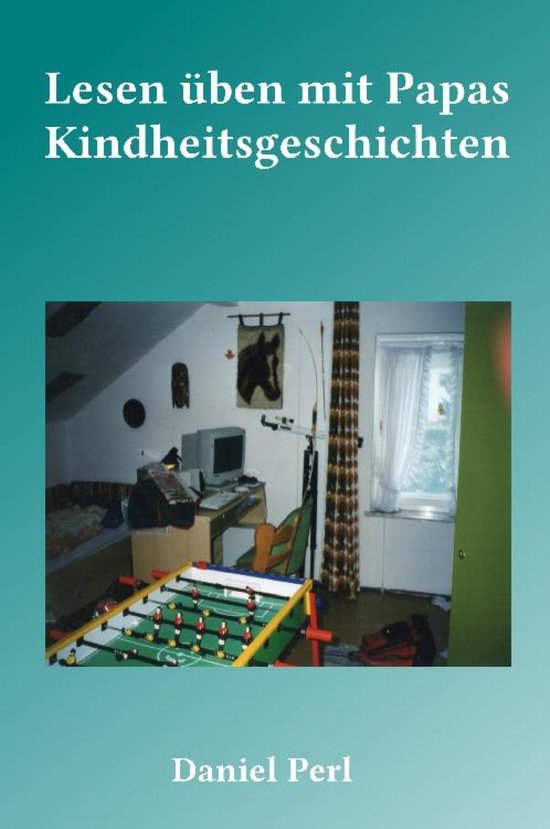 Lesen üben mit Papas Kindheitsgeschichten - cover