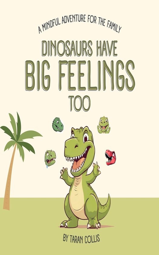 Dinosaurs Have Big Feelings Too - cover