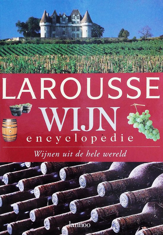 Larousse wijn encyclopedie