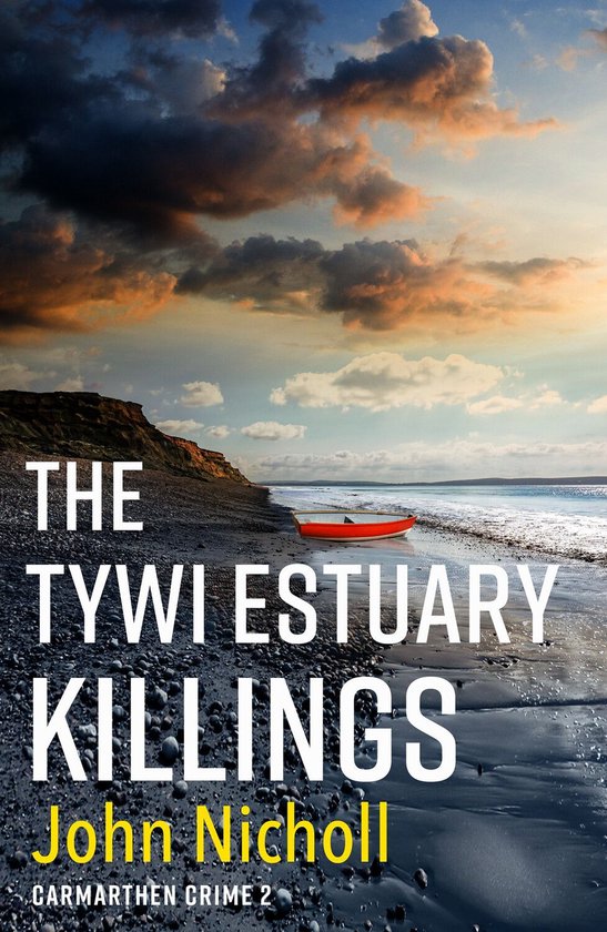 Carmarthen Crime 2 - The Tywi Estuary Killings - cover