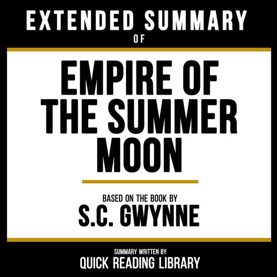 Extended Summary - Empire Of The Summer Moon