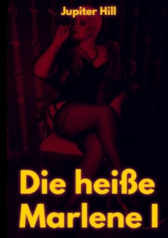 Die heiße Marlene I - cover