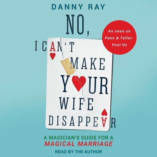 No, I Can't Make Your Wife Disappear - cover