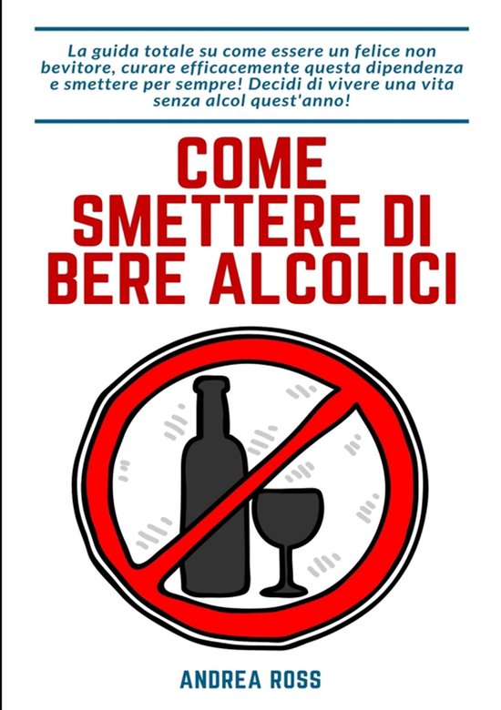 Come smettere di bere alcolici - cover